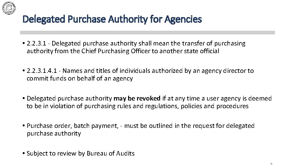 Delegated Purchase Authority for Agencies • 2. 2. 3. 1 - Delegated purchase authority