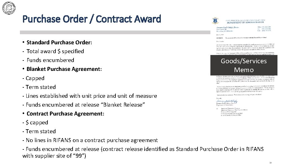 Purchase Order / Contract Award • Standard Purchase Order: - Total award $ specified