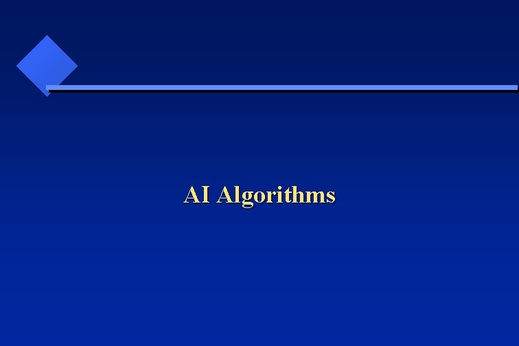 AI Algorithms 