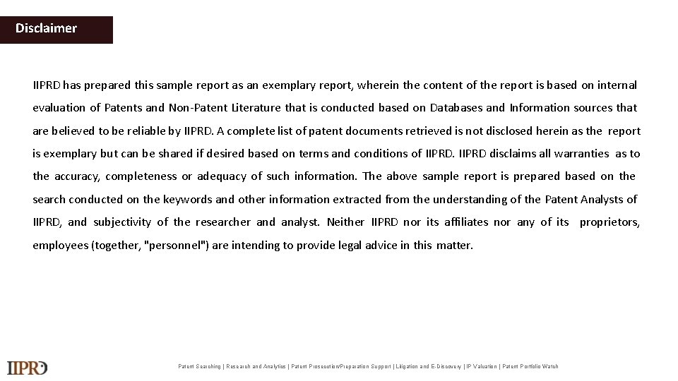 Disclaimer IIPRD has prepared this sample report as an exemplary report, wherein the content