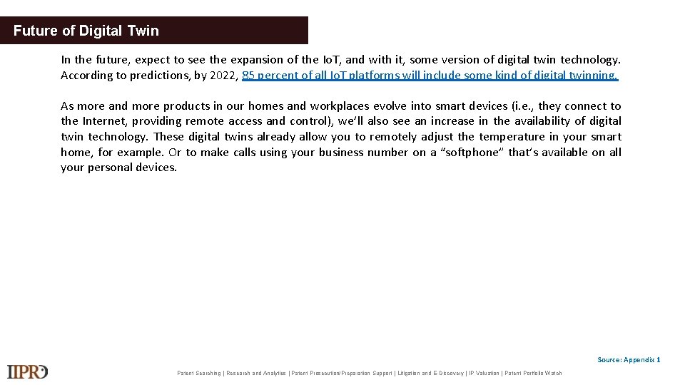 Future of Digital Twin In the future, expect to see the expansion of the