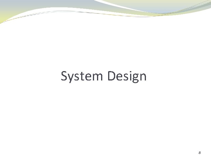 System Design 8 