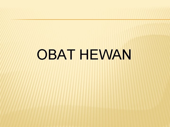 OBAT HEWAN 