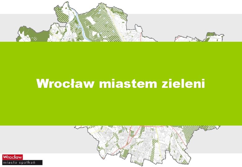 Wrocław miastem zieleni 