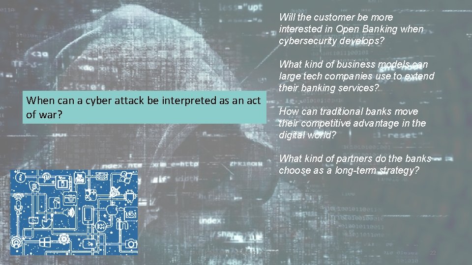 Will the customer be more interested in Open Banking when cybersecurity develops? When can Will the customer be more interested in Open Banking when cybersecurity develops? When can