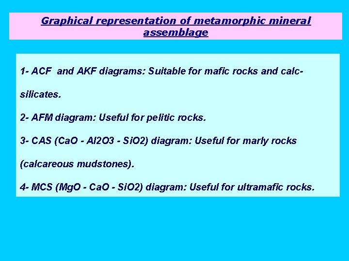 Graphical representation of metamorphic mineral assemblage 1 - ACF and AKF diagrams: Suitable for
