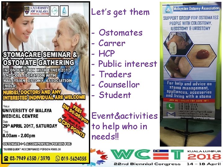 Let’s get them - Ostomates Carrer HCP Public interest Traders Counsellor Student Event&activities to Let’s get them - Ostomates Carrer HCP Public interest Traders Counsellor Student Event&activities to