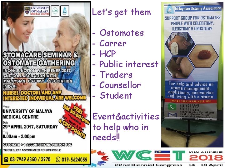 Let’s get them - Ostomates Carrer HCP Public interest Traders Counsellor Student Event&activities to