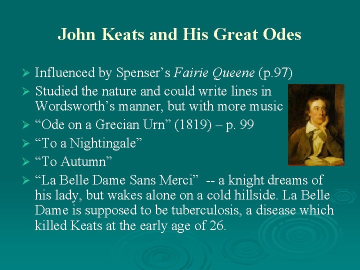 John Keats and His Great Odes Influenced by Spenser’s Fairie Queene (p. 97) Ø