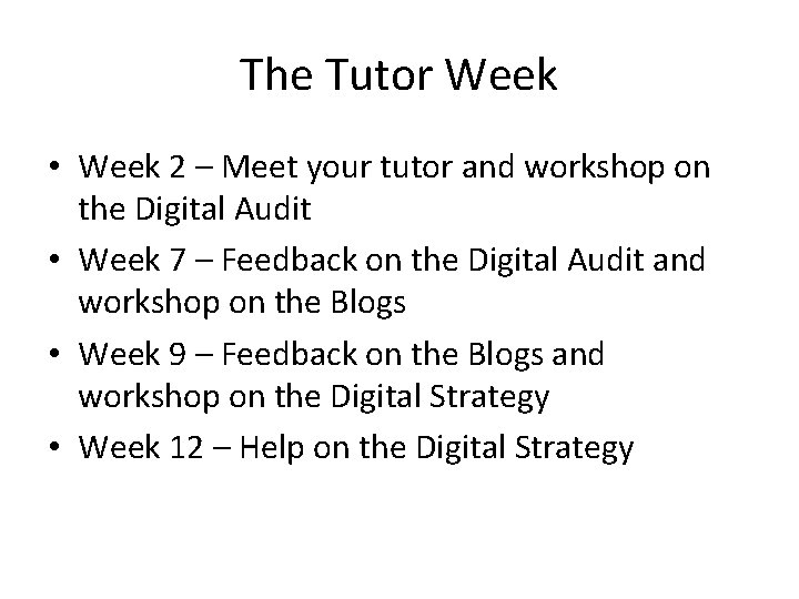 The Tutor Week • Week 2 – Meet your tutor and workshop on the