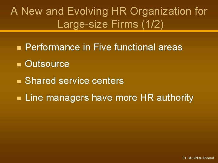 A New and Evolving HR Organization for Large-size Firms (1/2) n Performance in Five A New and Evolving HR Organization for Large-size Firms (1/2) n Performance in Five