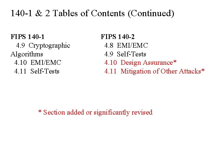 140 -1 & 2 Tables of Contents (Continued) FIPS 140 -1 4. 9 Cryptographic