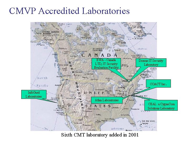 CMVP Accredited Laboratories EWA - Canada LTD, IT Security Evaluation Facility Domus IT Security