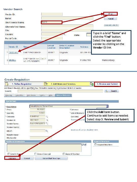 Type in a brief ‘Name’ and click the ‘Find’ button. Select the appropriate vendor