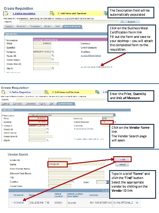 The Description field will be automatically populated. Click on the Business Meal Certification Form