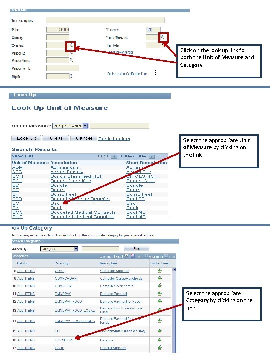 Click on the look up link for both the Unit of Measure and Category