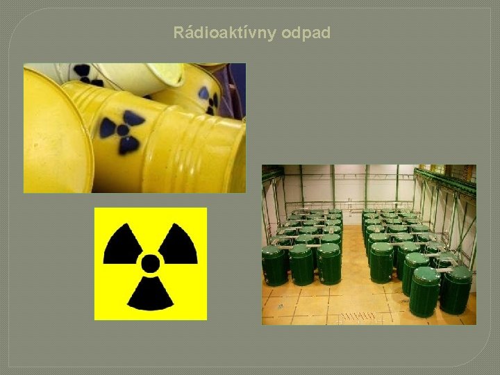 Rádioaktívny odpad 