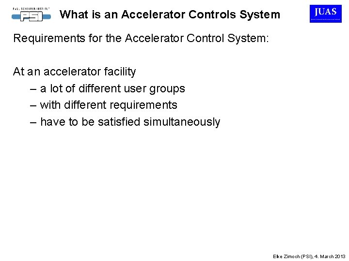 What is an Accelerator Controls System Requirements for the Accelerator Control System: At an