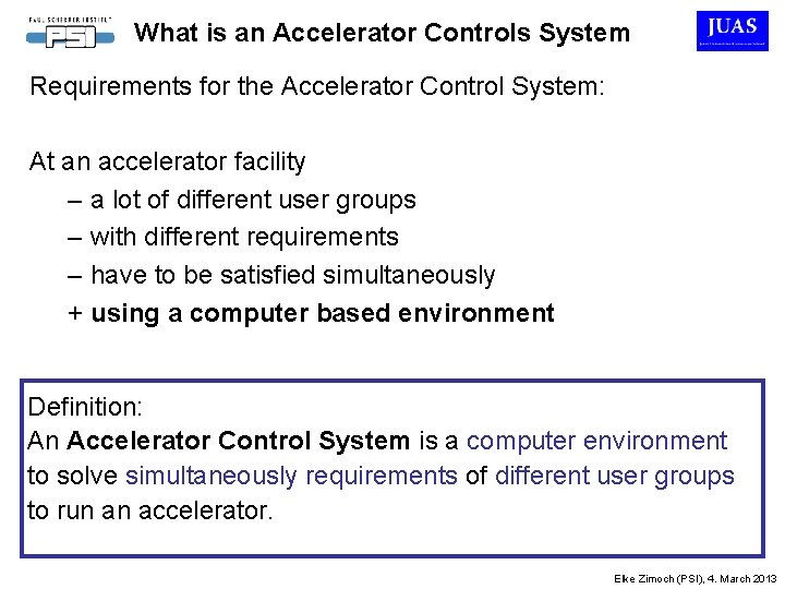 What is an Accelerator Controls System Requirements for the Accelerator Control System: At an