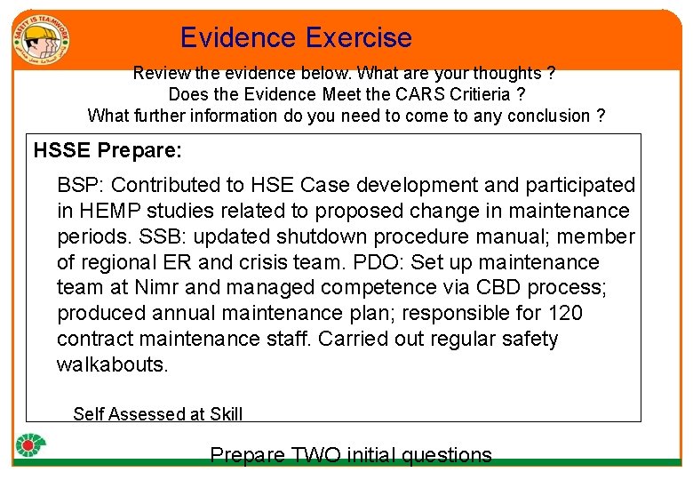 Evidence Exercise Review the evidence below. What are your thoughts ? Does the Evidence