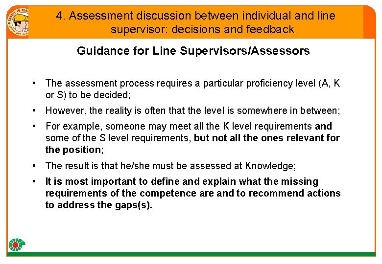 4. Assessment discussion between individual and line supervisor: decisions and feedback Guidance for Line