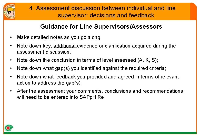 4. Assessment discussion between individual and line supervisor: decisions and feedback Guidance for Line
