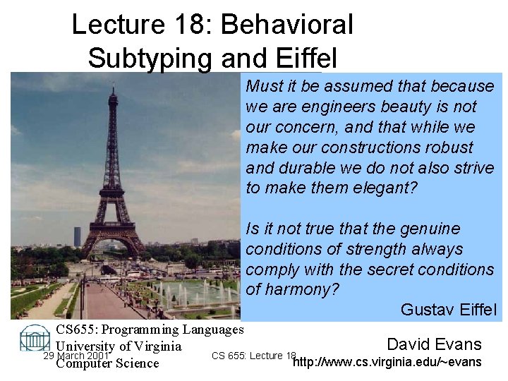 Lecture 18: Behavioral Subtyping and Eiffel Must it be assumed that because we are