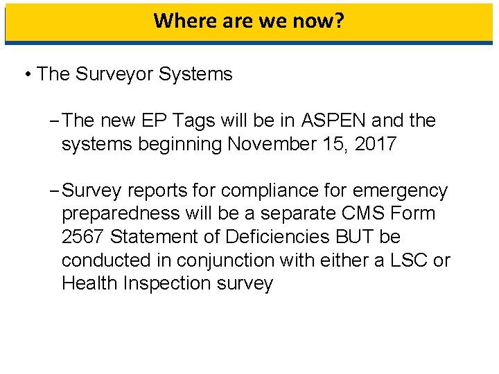 Where are we now? • The Surveyor Systems ‒ The new EP Tags will