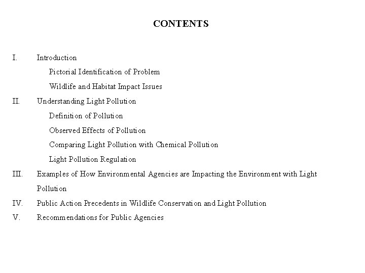 CONTENTS I. Introduction Pictorial Identification of Problem Wildlife and Habitat Impact Issues II. Understanding