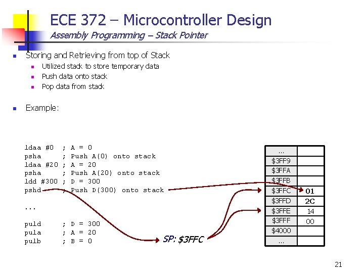 ECE 372 – Microcontroller Design Assembly Programming – Stack Pointer n Storing and Retrieving