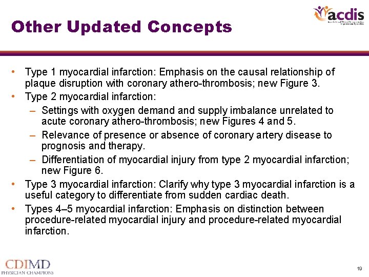 Other Updated Concepts • Type 1 myocardial infarction: Emphasis on the causal relationship of Other Updated Concepts • Type 1 myocardial infarction: Emphasis on the causal relationship of