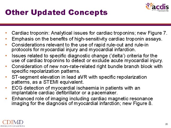 Other Updated Concepts • Cardiac troponin: Analytical issues for cardiac troponins; new Figure 7. Other Updated Concepts • Cardiac troponin: Analytical issues for cardiac troponins; new Figure 7.