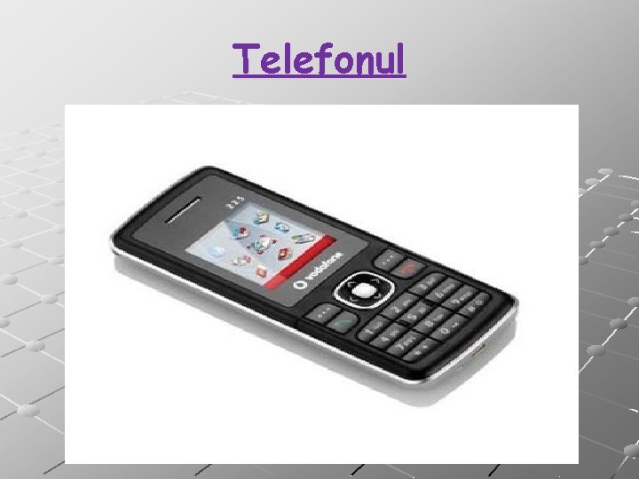 Telefonul 