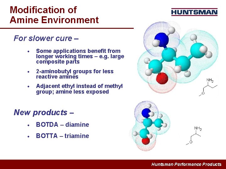 Modification of Amine Environment For slower cure – · Some applications benefit from longer