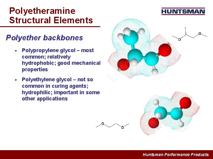 Polyetheramine Structural Elements Polyether backbones · Polypropylene glycol – most common; relatively hydrophobic; good