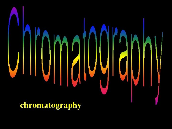 chromatography 