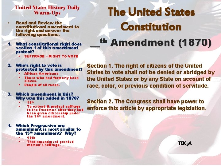 United States History Daily Warm-Ups • Read and Review the constitutional amendment to the