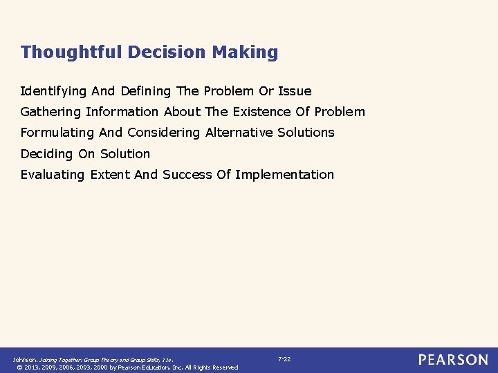Thoughtful Decision Making Identifying And Defining The Problem Or Issue Gathering Information About The Thoughtful Decision Making Identifying And Defining The Problem Or Issue Gathering Information About The