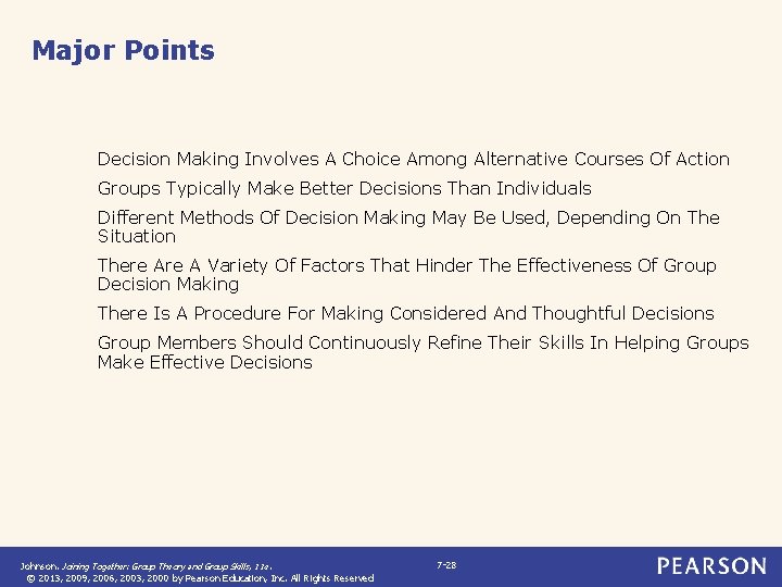 Major Points Decision Making Involves A Choice Among Alternative Courses Of Action Groups Typically Major Points Decision Making Involves A Choice Among Alternative Courses Of Action Groups Typically