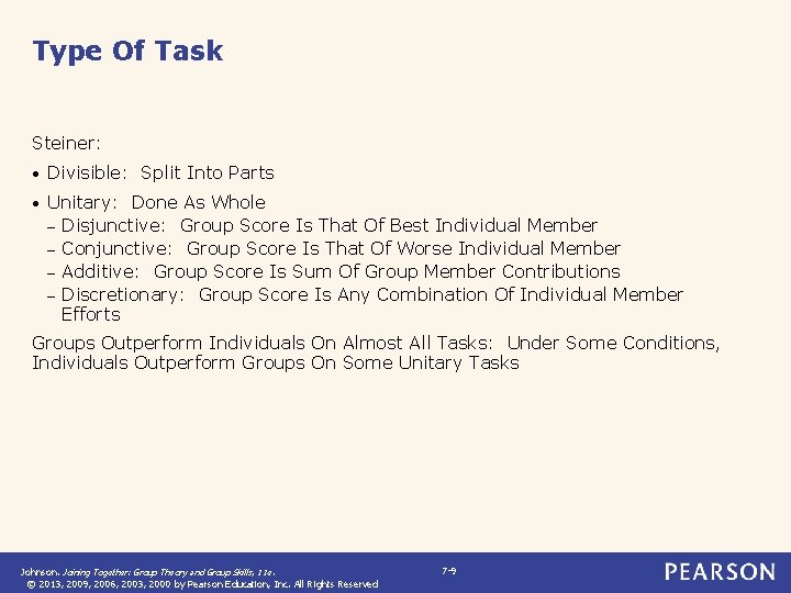 Type Of Task Steiner: • Divisible: Split Into Parts • Unitary: Done As Whole Type Of Task Steiner: • Divisible: Split Into Parts • Unitary: Done As Whole