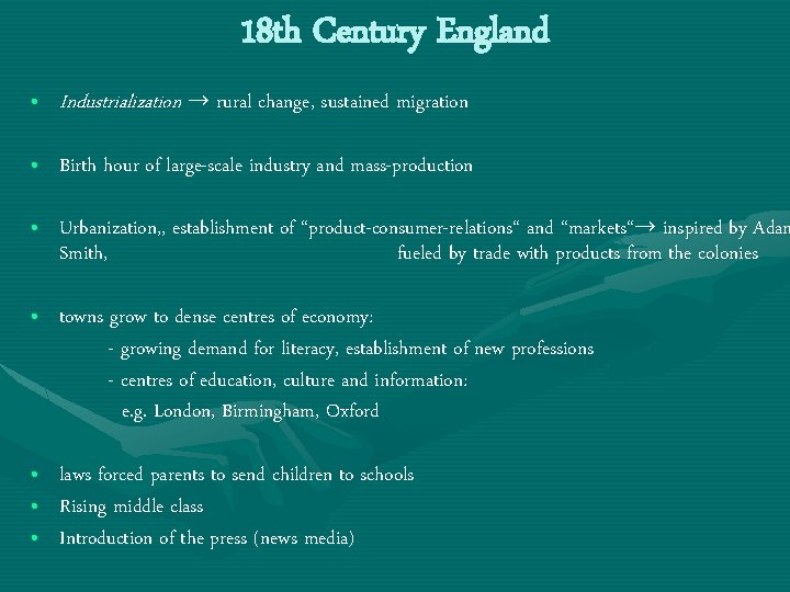 18 th Century England • Industrialization → rural change, sustained migration • Birth hour