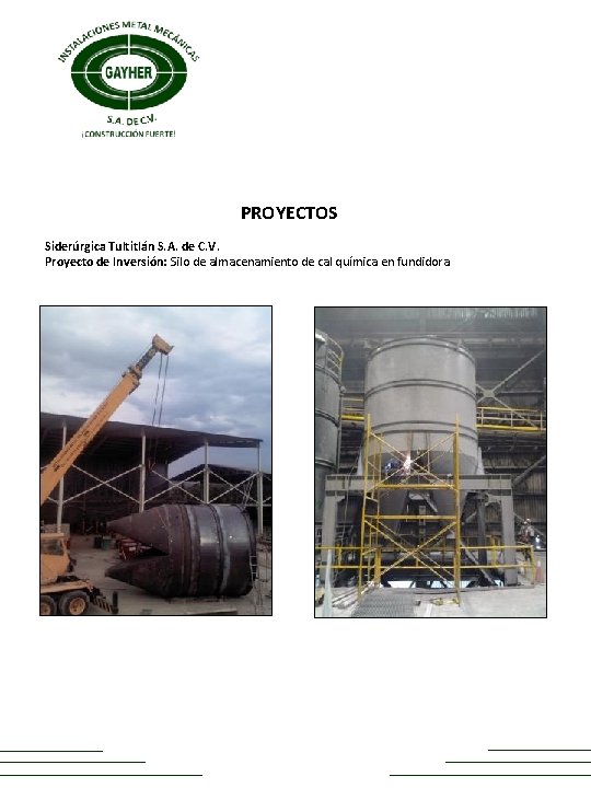 PROYECTOS Siderúrgica Tultitlán S. A. de C. V. Proyecto de Inversión: Silo de almacenamiento