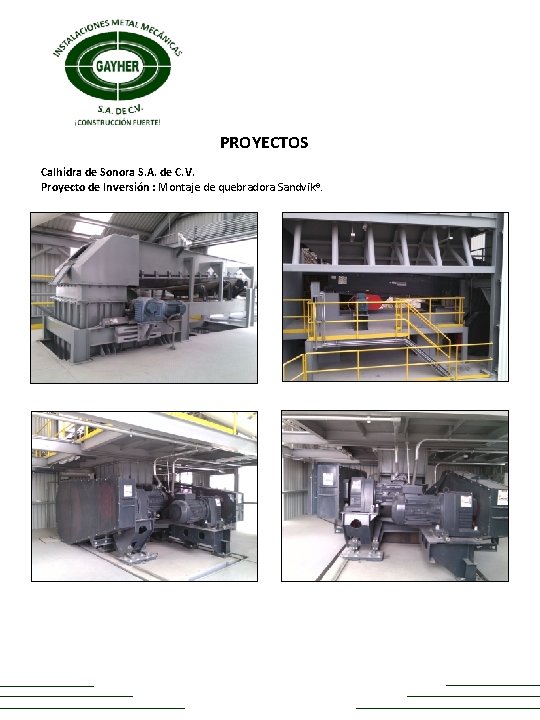 PROYECTOS Calhidra de Sonora S. A. de C. V. Proyecto de Inversión : Montaje PROYECTOS Calhidra de Sonora S. A. de C. V. Proyecto de Inversión : Montaje
