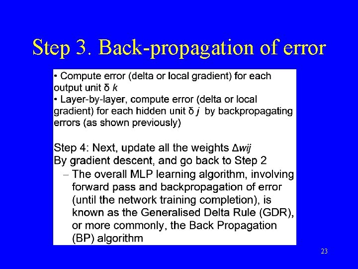 Step 3. Back-propagation of error 23 