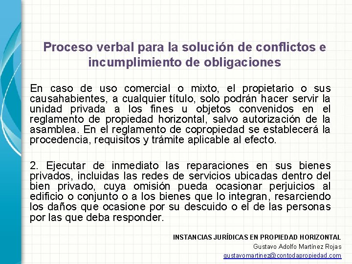 Proceso verbal para la solución de conflictos e incumplimiento de obligaciones En caso de