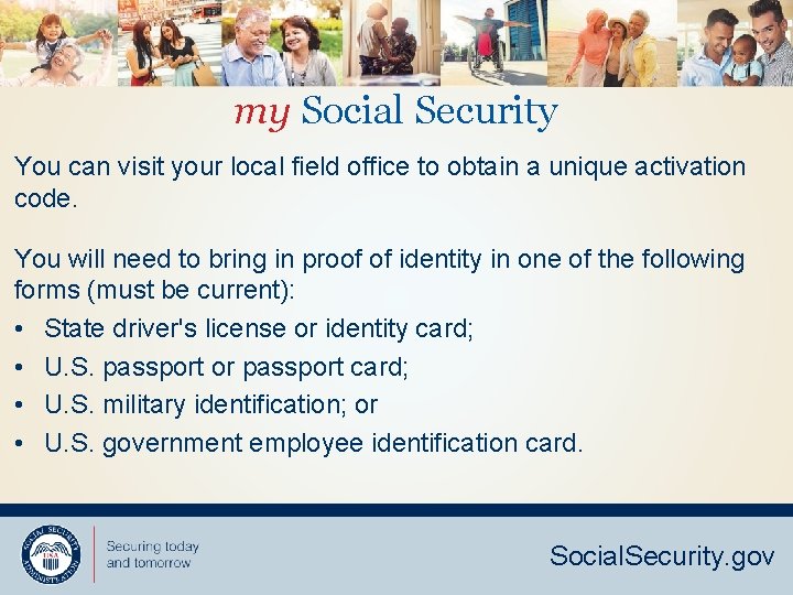 my Social Security You can visit your local field office to obtain a unique