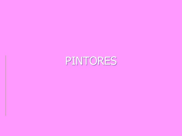 PINTORES 