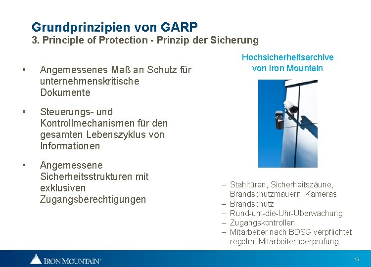 Grundprinzipien von GARP 3. Principle of Protection - Prinzip der Sicherung • Angemessenes Maß