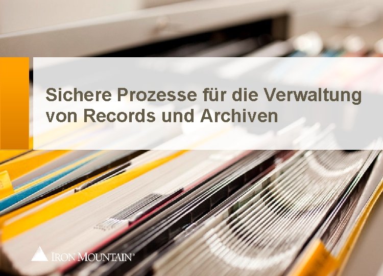 Sichere Prozesse für die Verwaltung von Records und Archiven 