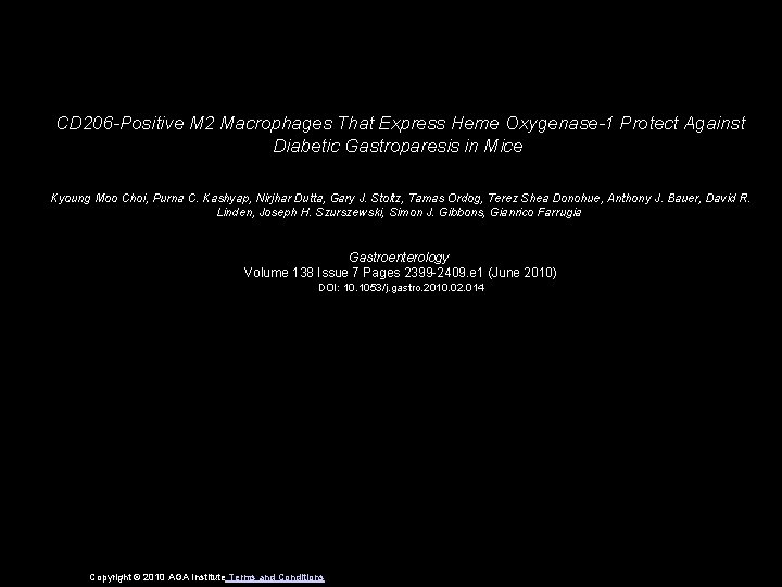 CD 206 -Positive M 2 Macrophages That Express Heme Oxygenase-1 Protect Against Diabetic Gastroparesis CD 206 -Positive M 2 Macrophages That Express Heme Oxygenase-1 Protect Against Diabetic Gastroparesis